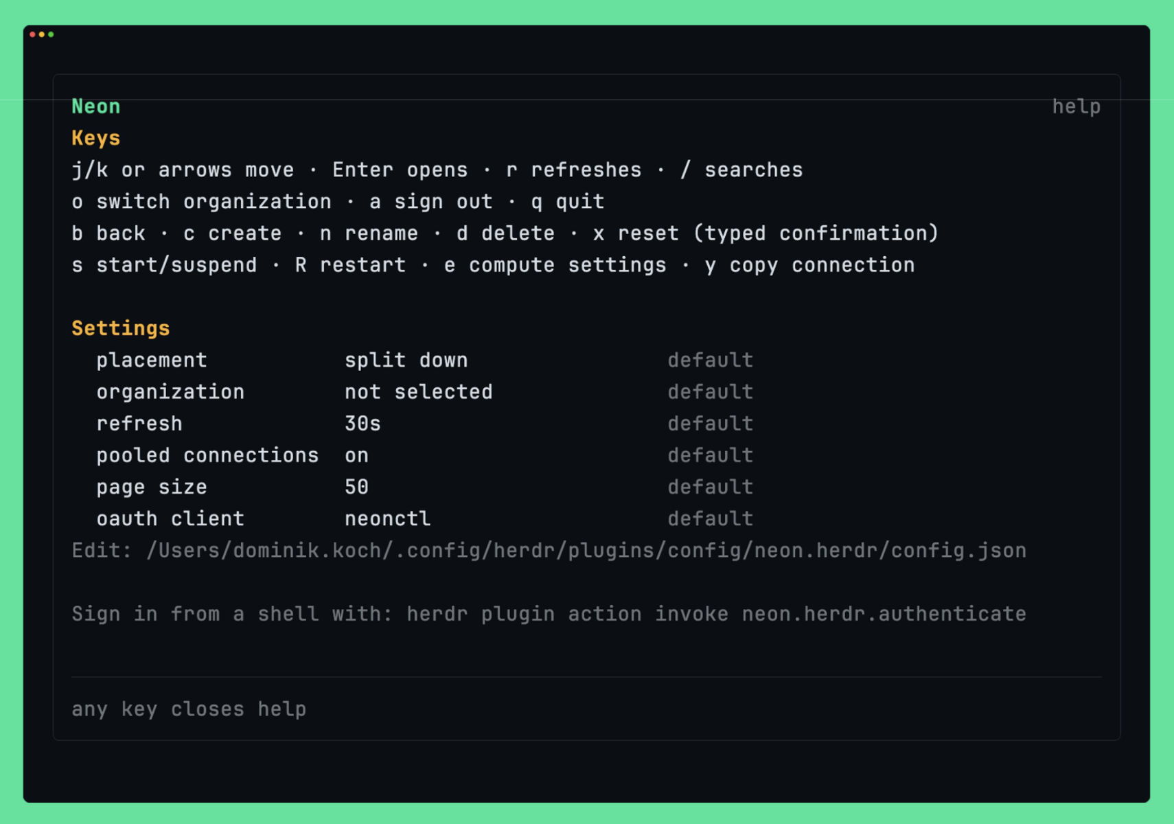 The settings screen opened with the question mark key, showing each setting in force, where it came from, and the config path