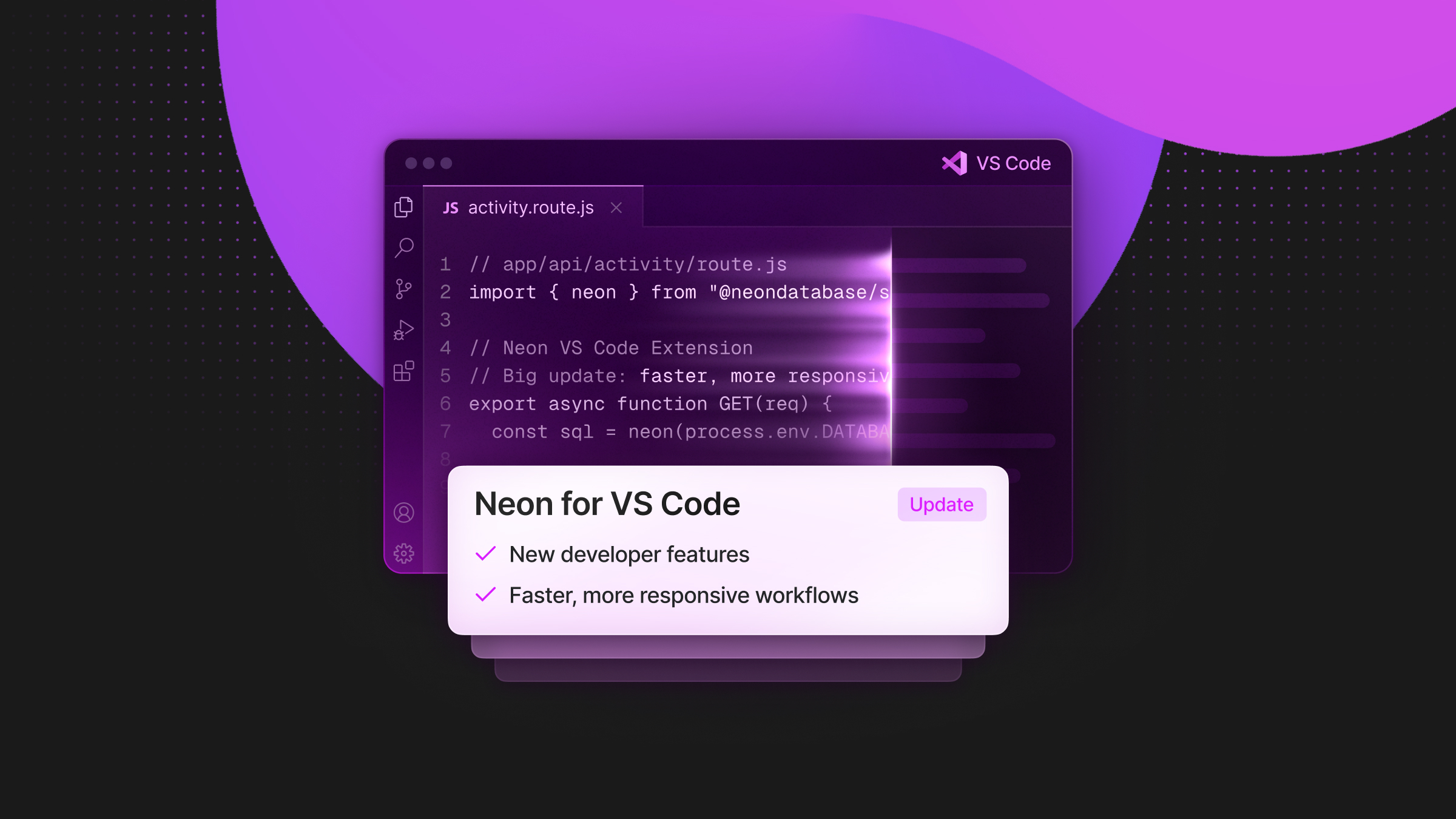 The Neon VS Code Extension Just Got a Big Update - Neon