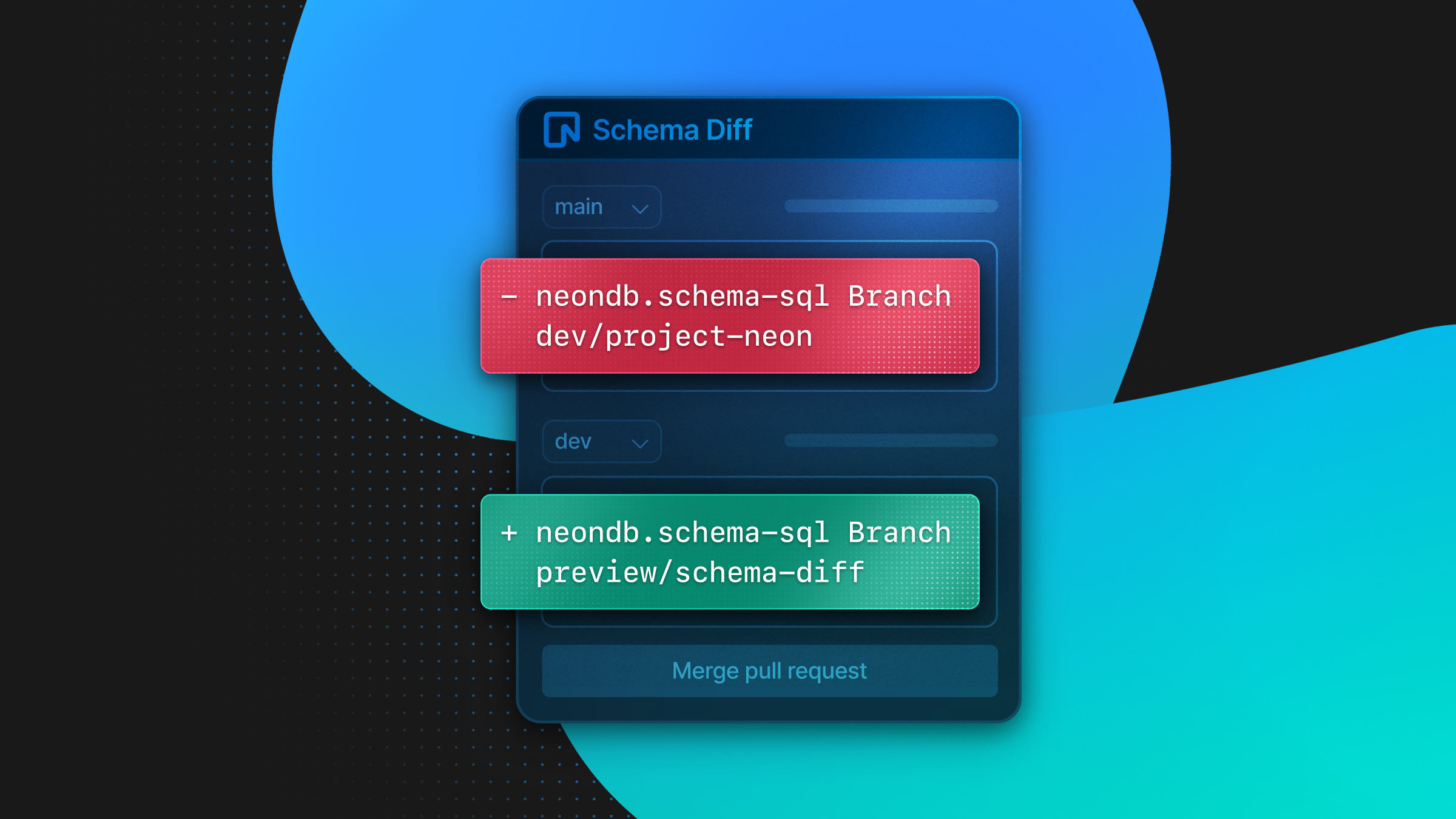 Track Schema Changes Automatically in Your Pull Requests - Neon